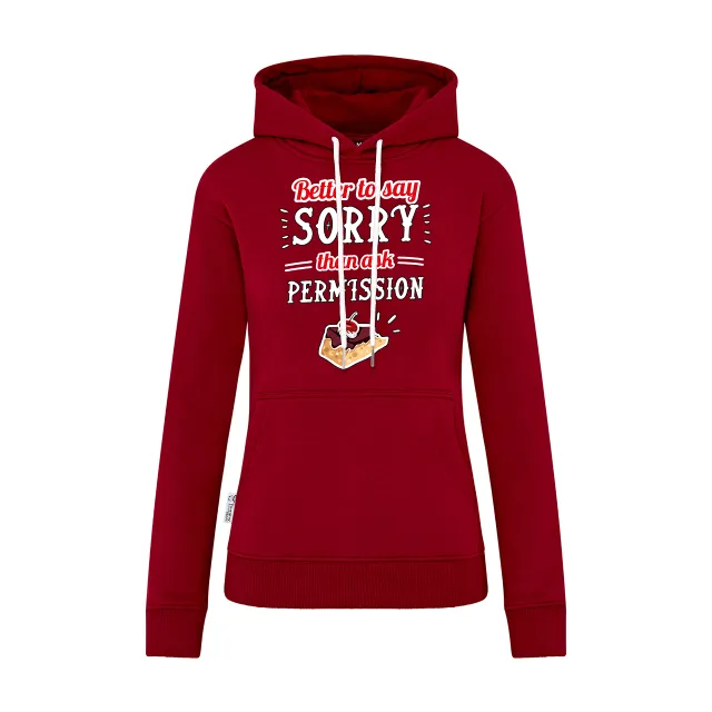 Women Hoodie | 2. Better to say sorry